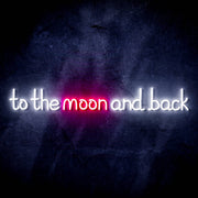 To The Moon and Back Ultra-Bright LED Sign with Remote (Neon-Style, LED Technology) - LED Gift Works