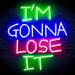 I'm Gonna Lose It Ultra-Bright LED Sign with Remote (Neon-Style, LED Technology) - Way Up Gifts