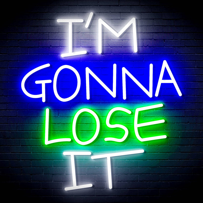 I'm Gonna Lose It Ultra-Bright LED Sign with Remote (Neon-Style, LED Technology) - LED Gift Works