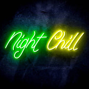 Night Chill Ultra-Bright LED Sign with Remote (Neon-Style, LED Technology) - LED Gift Works
