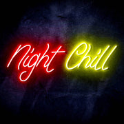 Night Chill Ultra-Bright LED Sign with Remote (Neon-Style, LED Technology) - LED Gift Works