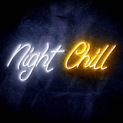 Night Chill Ultra-Bright LED Sign with Remote (Neon-Style, LED Technology) - LED Gift Works