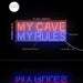 My Man Cave My Rules Ultra-Bright LED Sign with Remote (Neon-Style, LED Technology) - Way Up Gifts
