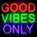 Good Vibes Only Ultra-Bright LED Sign with Remote (Neon-Style, LED Technology) - Way Up Gifts