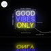 Good Vibes Only Ultra-Bright LED Sign with Remote (Neon-Style, LED Technology) - Way Up Gifts