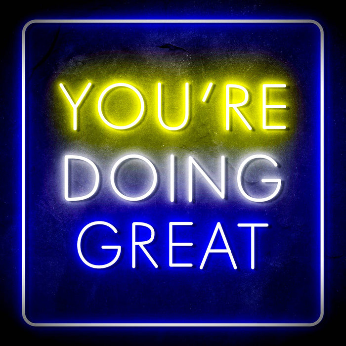 You're Doing Great Motivational Quote Ultra-Bright LED Sign with Remote (Neon-Style, LED Technology) - Way Up Gifts