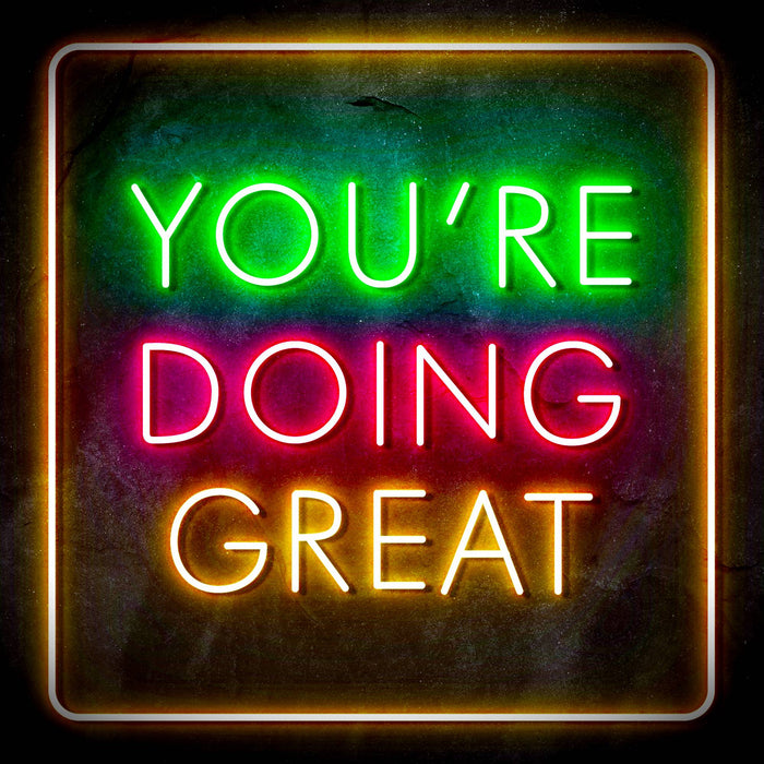 You're Doing Great Motivational Quote Ultra-Bright LED Sign with Remote (Neon-Style, LED Technology) - Way Up Gifts