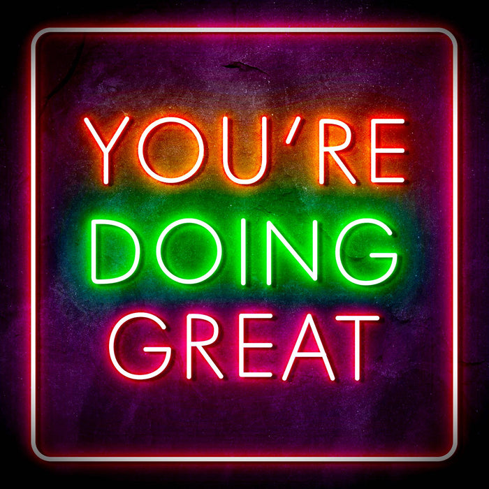 You're Doing Great Motivational Quote Ultra-Bright LED Sign with Remote (Neon-Style, LED Technology) - Way Up Gifts