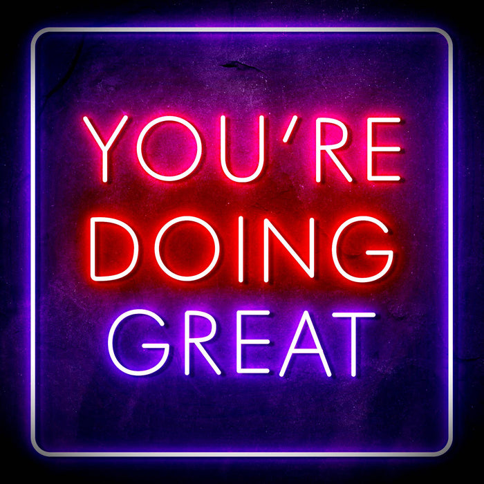 You're Doing Great Motivational Quote Ultra-Bright LED Sign with Remote (Neon-Style, LED Technology) - Way Up Gifts
