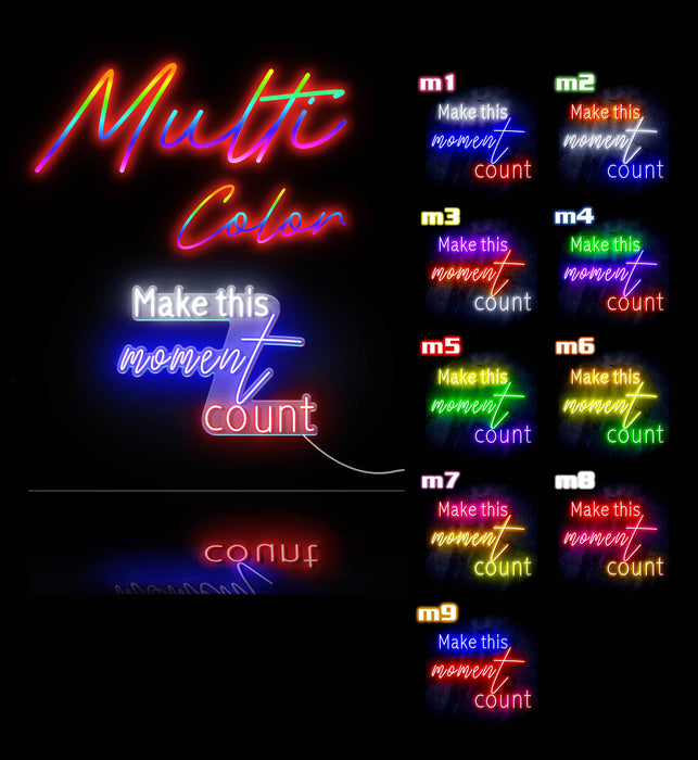 Make This Moment Count Ultra-Bright LED Sign with Remote (Neon-Style, LED Technology) - Way Up Gifts