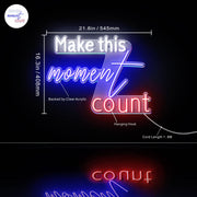 Make This Moment Count Ultra-Bright LED Sign with Remote (Neon-Style, LED Technology) - LED Gift Works