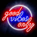 Good Vibes Only Circle Ultra-Bright LED Sign with Remote (Neon-Style, LED Technology) - Way Up Gifts