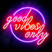 Good Vibes Only Circle Ultra-Bright LED Sign with Remote (Neon-Style, LED Technology) - Way Up Gifts