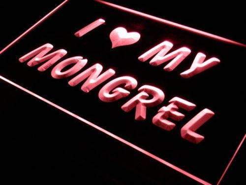 I Love My Mongrel LED Light Sign - Way Up Gifts
