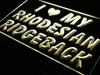 I Love My Rhodesian Ridgeback LED Light Sign - Way Up Gifts