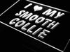 I Love My Smooth Collie Dog LED Light Sign - Way Up Gifts