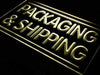 Packaging and Shipping Shop LED Light Sign - Way Up Gifts