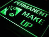 Permanent Make Up LED Light Sign - Way Up Gifts
