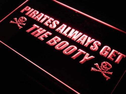 Pirates Always Get the Booty LED Light Sign - LED Gift Works
