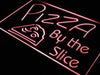Pizzeria Pizza by the Slice LED Light Sign - Way Up Gifts