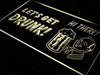 Pub Let's Get Drunk LED Light Sign - Way Up Gifts