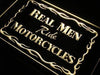 Real Men Ride Motorcycles LED Light Sign - Way Up Gifts