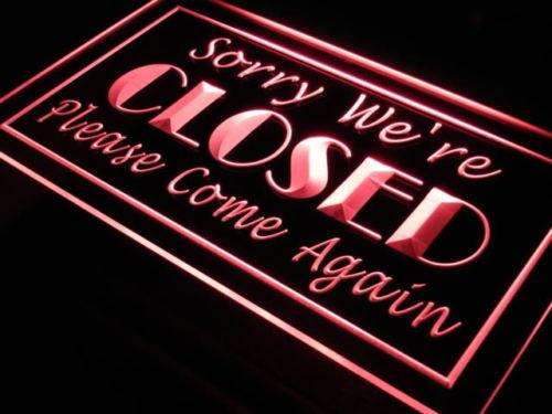 Sorry We're Closed LED Light Sign - LED Gift Works