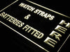 Watch Straps Batteries Fitted LED Light Sign - Way Up Gifts