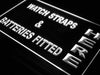 Watch Straps Batteries Fitted LED Light Sign - Way Up Gifts