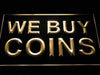 We Buy Coins LED Light Sign - Way Up Gifts